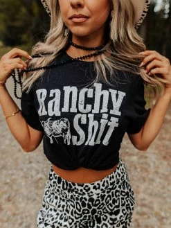 Buckin Barn Tees Ranchy Shit Tee