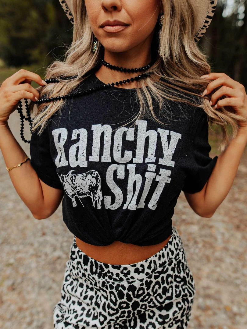 Buckin Barn Tees Ranchy Shit Tee